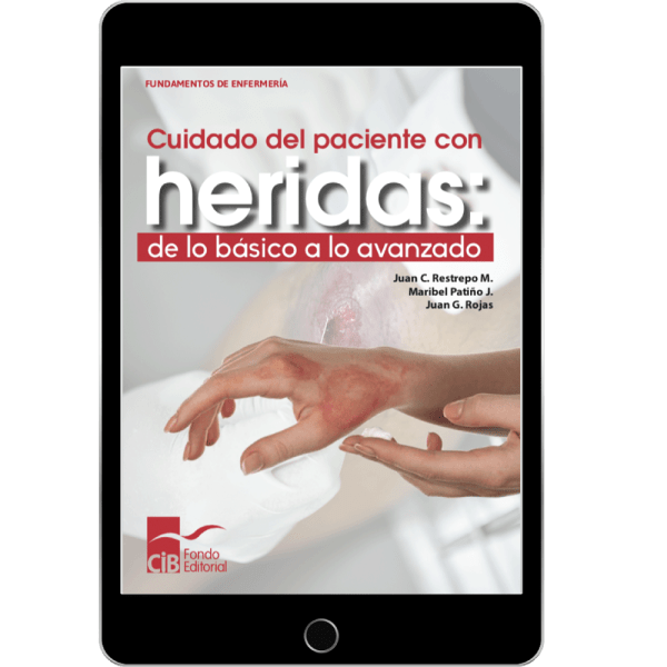 Ebook - Cuidado del paciente con heridas: de lo básico a lo avanzado, 1 ed. (2020)