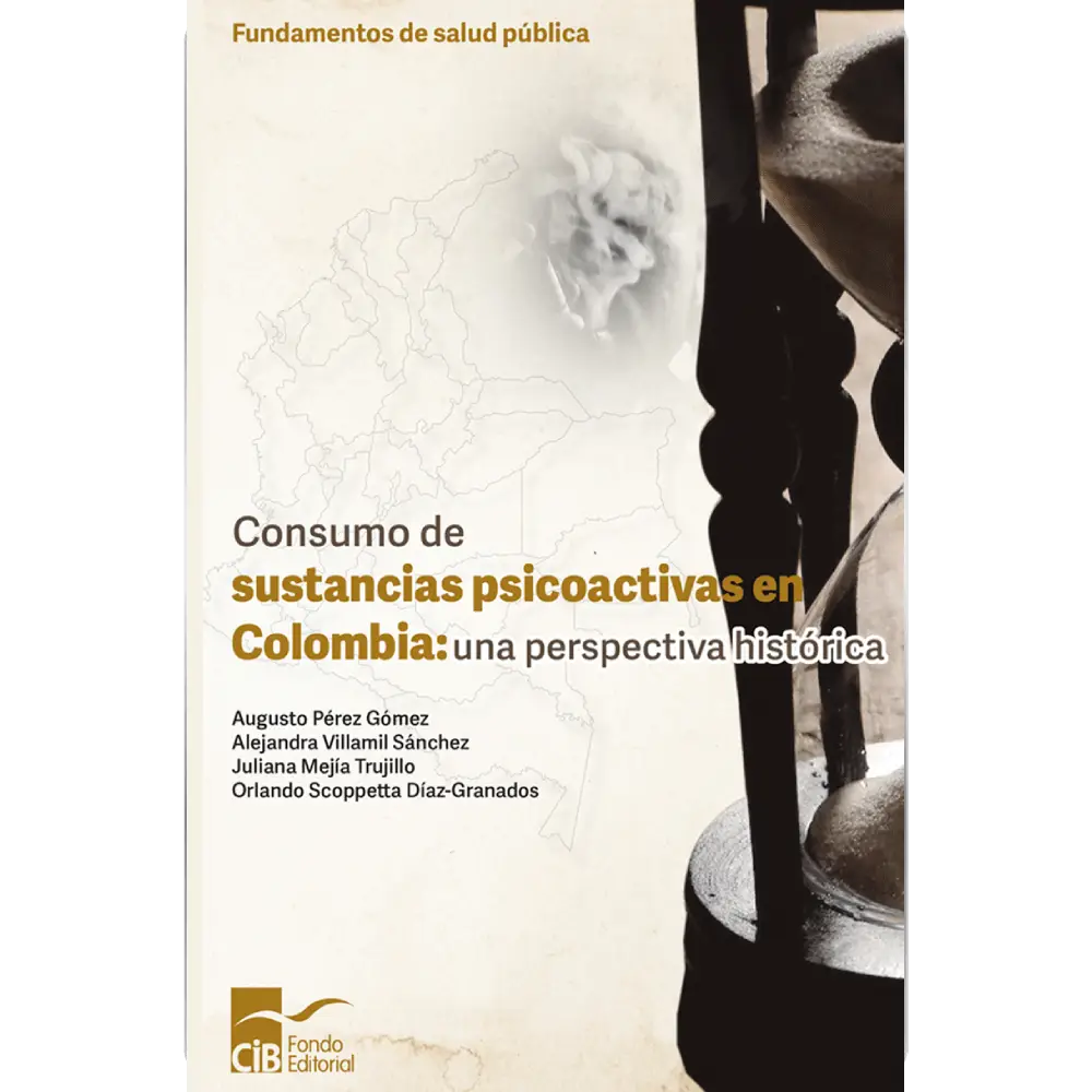 Consumo de sustancias psicoactivas en Colombia una perspectiva