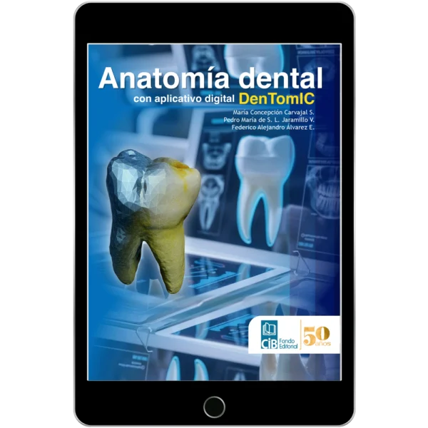 Anatomía dental con aplicativo digital DenTomIC