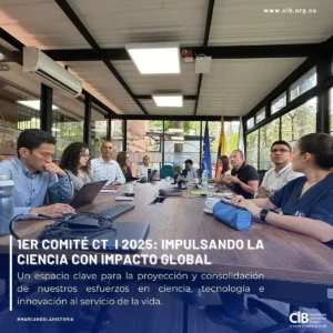 1ER Comité CT 2025 Impulsando la ciencia con impacto global